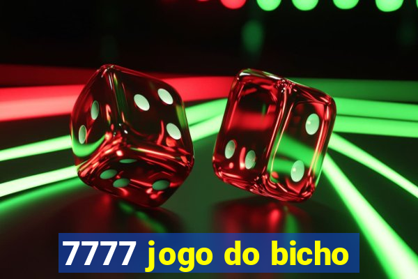 7777 jogo do bicho